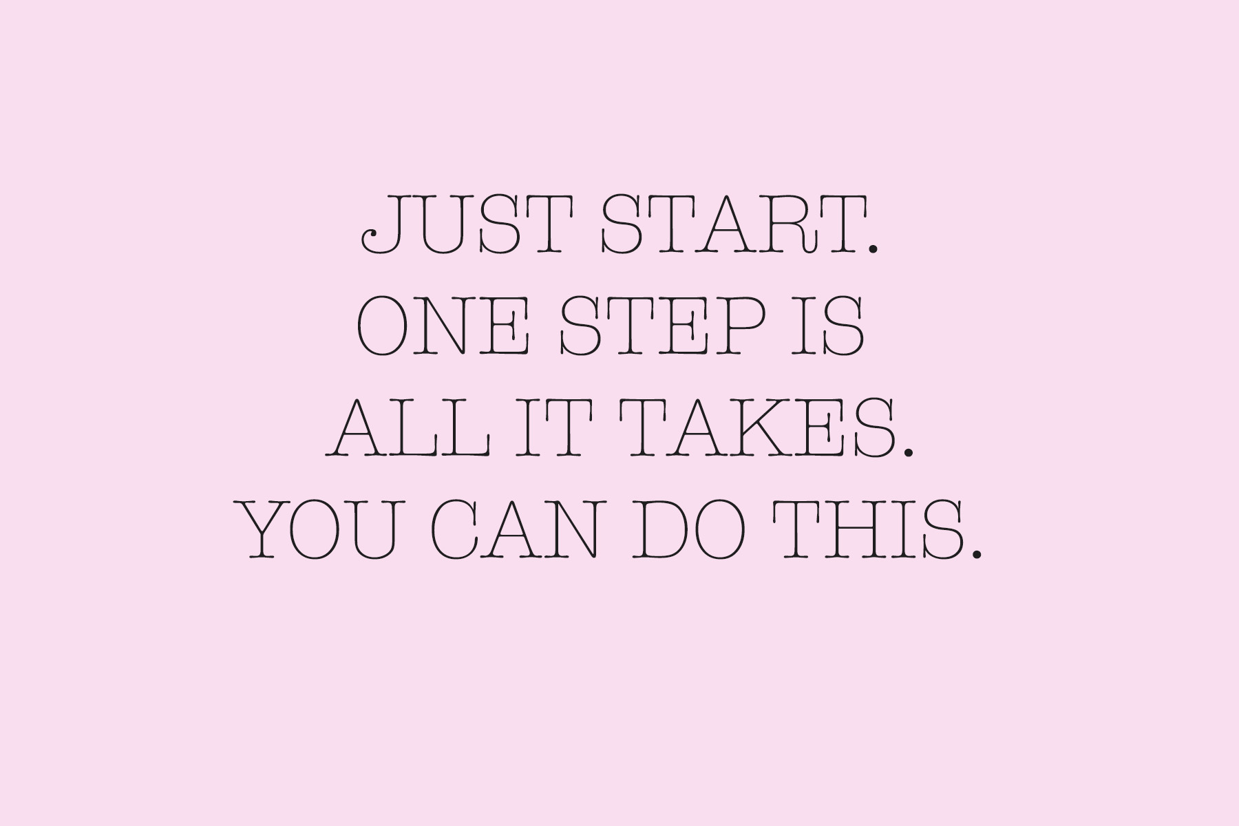 just start with one step - A Little More Fabulous Fitness & Nutrition